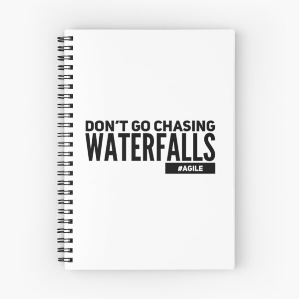 Item preview, Dont go chasing waterfalls #agile designed and sold by Oasie.