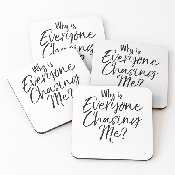 Item preview, Why is Everyone Chasing Me? Funny Running Quote designed and sold by TNDesignStudio.