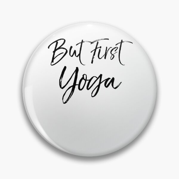 Item preview, But First Yoga Cute Yoga Quote designed and sold by TNDesignStudio.