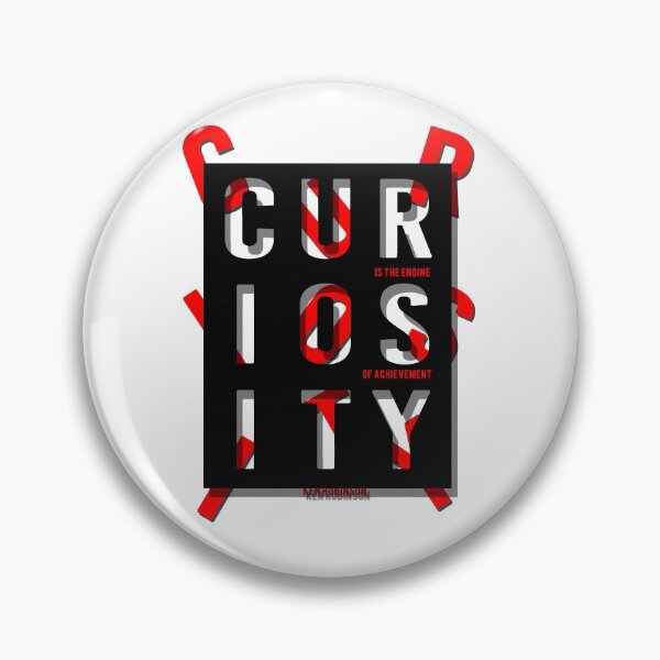 Item preview, Curiosity is the engine of achievement designed and sold by mensijazavcevic.
