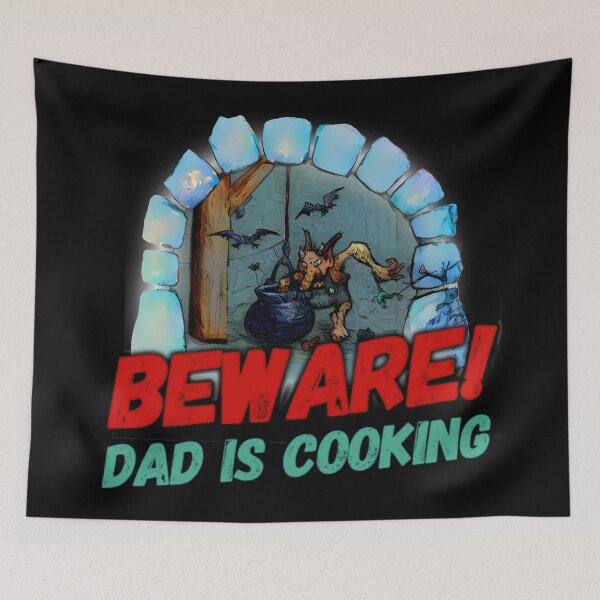 Item preview, Daddy is not the greatest cook T-shirt. Beware! Dad is cooking. Troll making a brew. designed and sold by PrintPit.