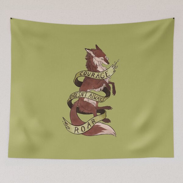 Item preview, Courage Doesn't Always Roar designed and sold by Zelaphas.