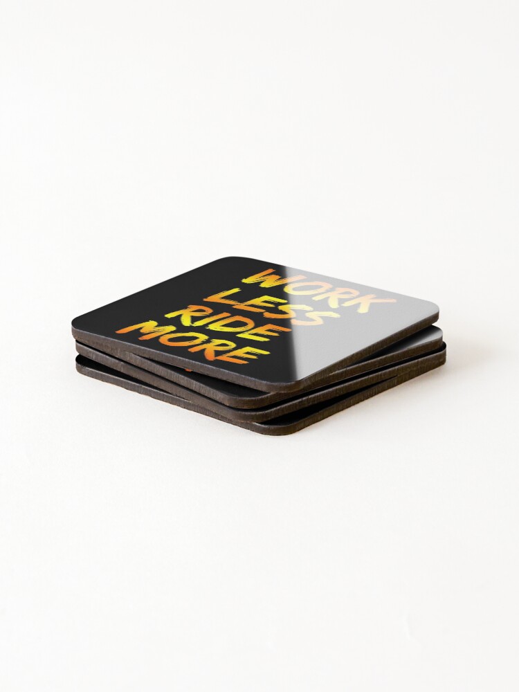 Thumbnail 4 of 5, Coasters (Set of 4), Work Less Ride More designed and sold by WisteeShop.