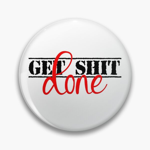 Item preview, Get shit done - motivational shirt designed and sold by ela-94.