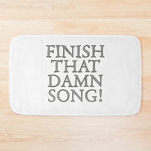 Item preview, FINISH THAT **** SONG # 1 designed and sold by RICK-TURNER.