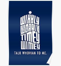 Talk Whovian To Me Poster