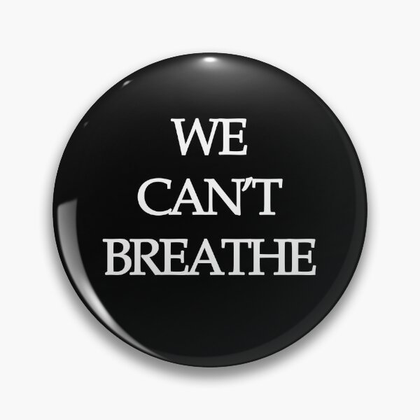 Item preview, We can't breathe designed and sold by souhailX.