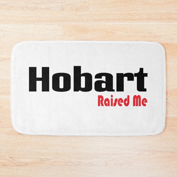 Item preview, Hobart Raised Me designed and sold by ProjectX23.