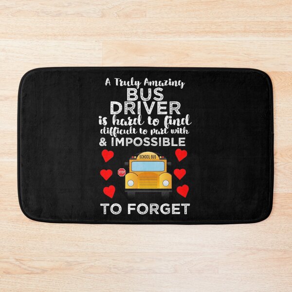 Item preview, A Truly Amazing Bus Driver Is Hard To Find, Difficult To Part With And Impossible To Forget designed and sold by TeesYouWant.