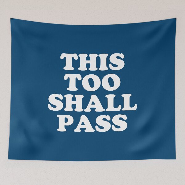 Item preview, This Too Shall Pass - Motivational Quote Blue designed and sold by SalahBlt.