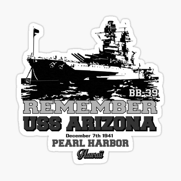 Remember USS Arizona Pearl Harbor Sticker