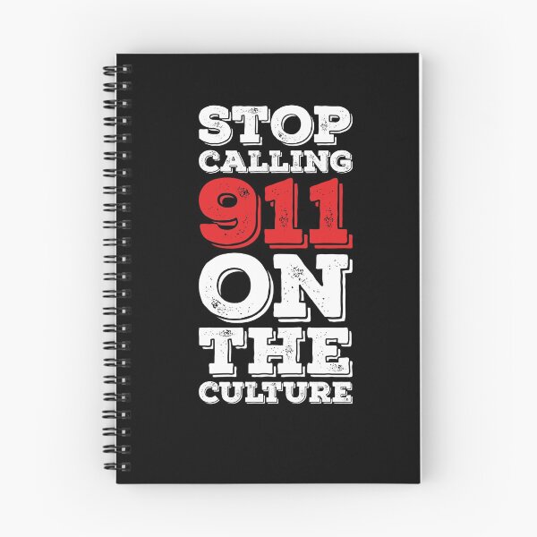 Item preview, Stop Calling 911 on the Culture designed and sold by graphicmeyou.