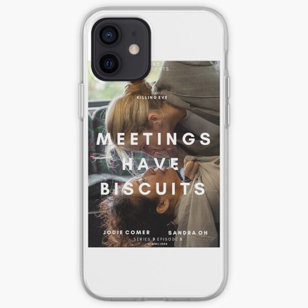 Killing Eve - meetings have biscuits iPhone Soft Case
