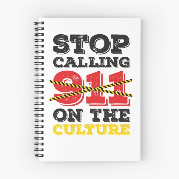 Item preview, Stop Calling 911 on the Culture designed and sold by graphicmeyou.