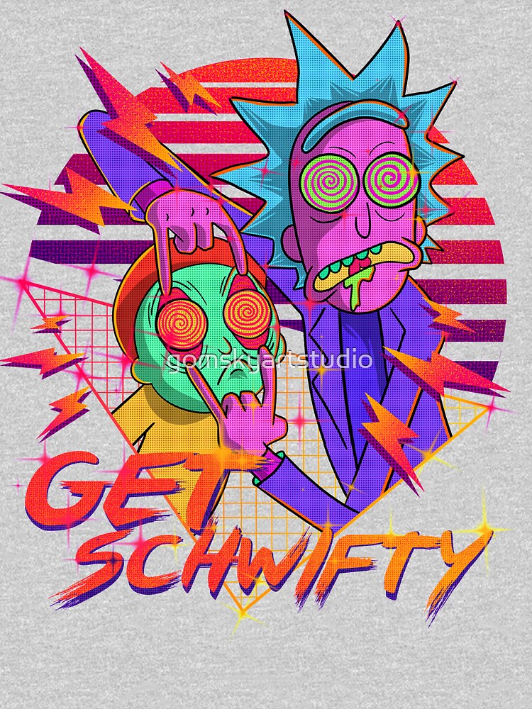 rick and morty get schwifty by gomskyartstudio