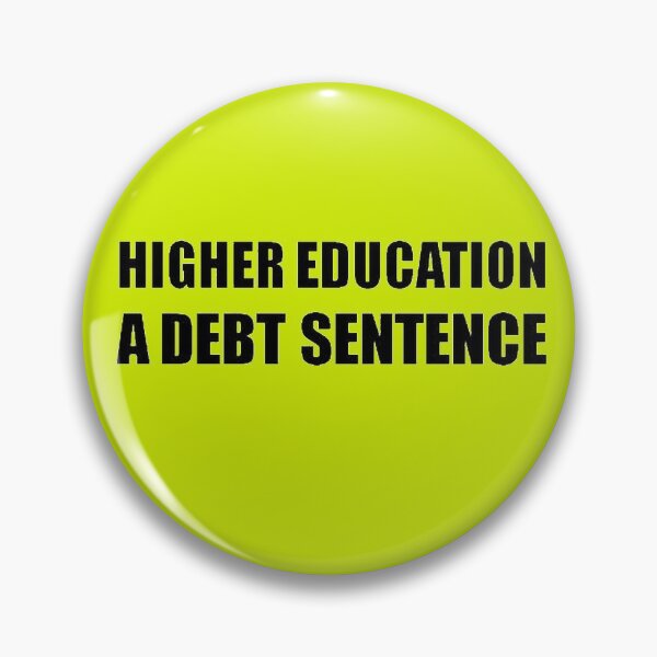 Item preview, Higher Education: A Debt Sentence designed and sold by taiche.