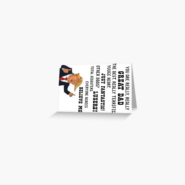 Item preview, Funny Trump Fathers Day Greeting Card , Dad Birthday Card, Funny Father's Day grateful Greeting Card designed and sold by bumbarash.