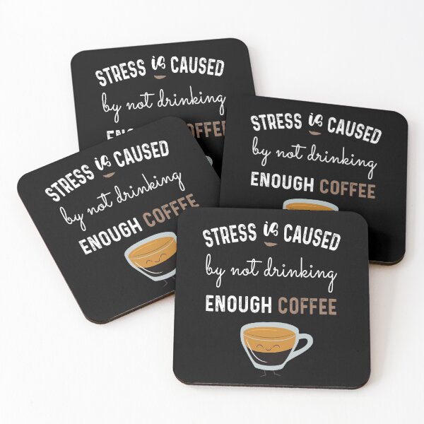 Item preview, Stress Is Caused By Not Drinking Coffee : Lover designed and sold by Tweizy.