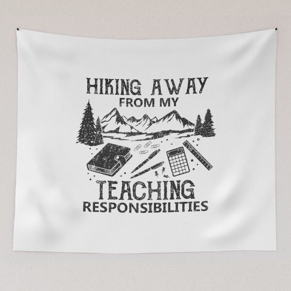 Item preview, Hiking Away From Teaching Mountain Hiker Climber designed and sold by haselshirt.
