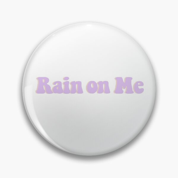 Item preview, Rain On Me designed and sold by kellybubble.