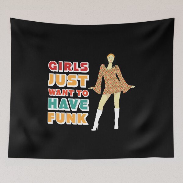 Item preview, Funny 70s Inspired Girls Just Want To Have FUNk graphic designed and sold by jakehughes2015.