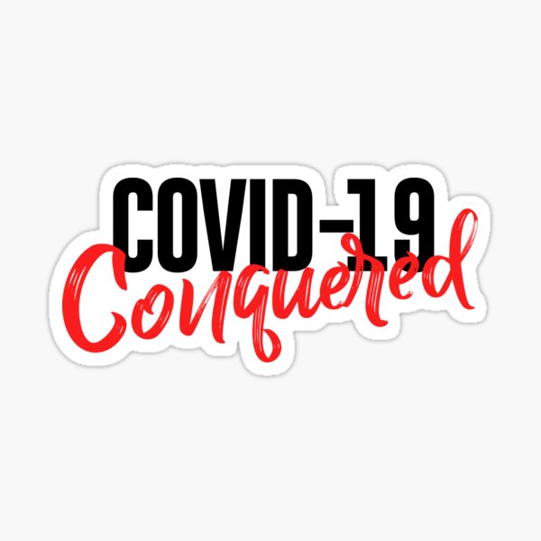 Item preview, COVID-19 CONQUERED designed and sold by phassystore.