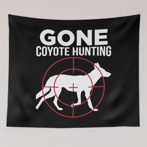 Item preview, Gone Coyote Hunting Hunter Gift design designed and sold by jakehughes2015.