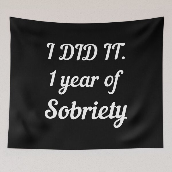 Item preview, 1 Year of Sobriety Sober Living Anniversary Soberversary product designed and sold by jakehughes2015.