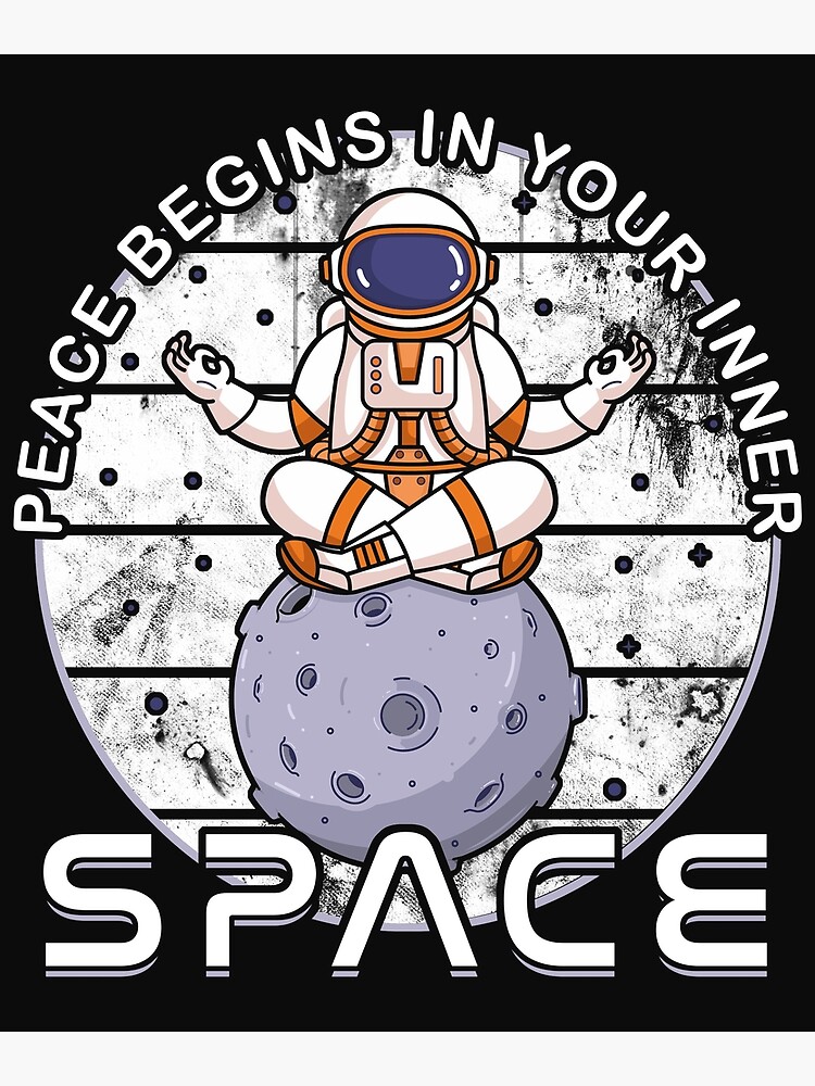 Astronaut Meditating Moon Yoga In Space Poster By Kuma518 Redbubble 8939