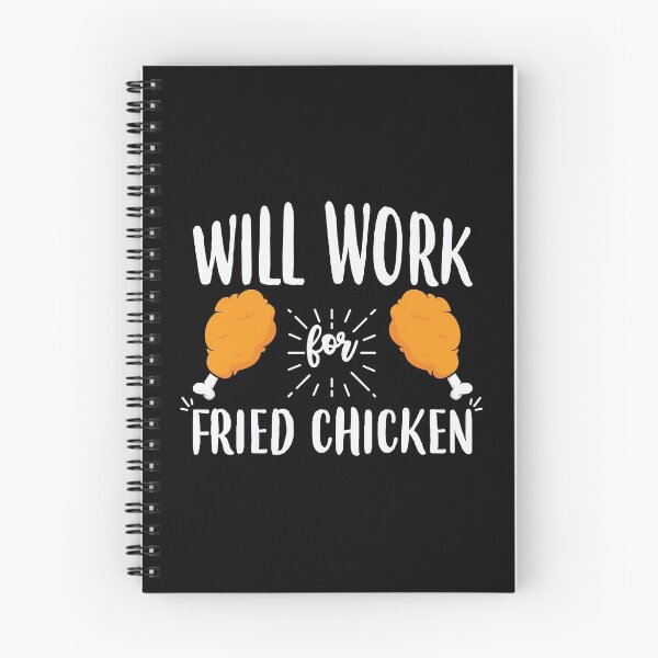 Item preview, Funny Will Work For Fried Chicken Drumstick graphic designed and sold by jakehughes2015.