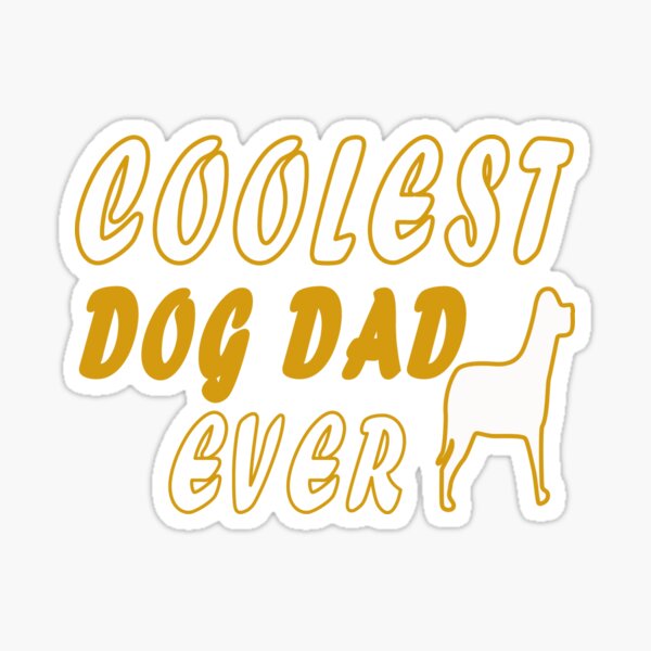 Coolest Dad Ever Stickers Redbubble - coolest decal ever roblox