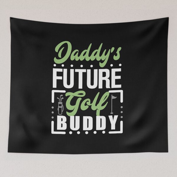 Item preview, Daddy's Future Golf Buddy Funny designed and sold by KsuAnn.