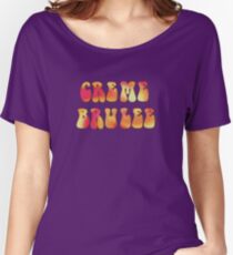 League of Gentlemen - Creme Brulee Women's Relaxed Fit T-Shirt