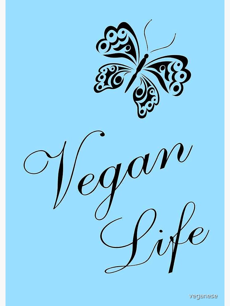 "Vegan Life" Poster by veganese Redbubble