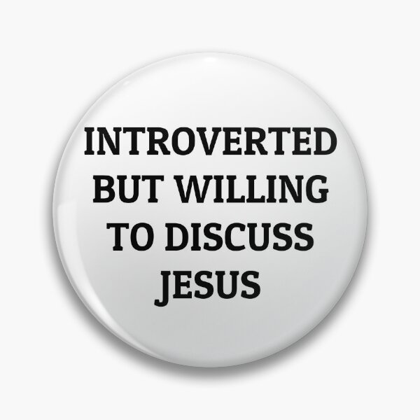 Item preview, Introverted but Willing to Discuss Jesus designed and sold by manishfzr1995.
