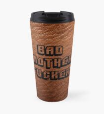 Taza de viaje Bad Motherfucker Leather - Pulp Fiction