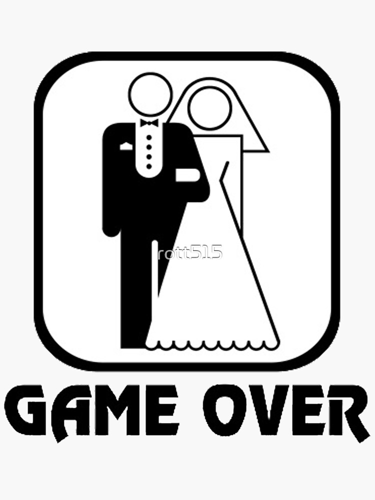 Game Over - Funny Marriage Sticker for Sale by Qkibrat