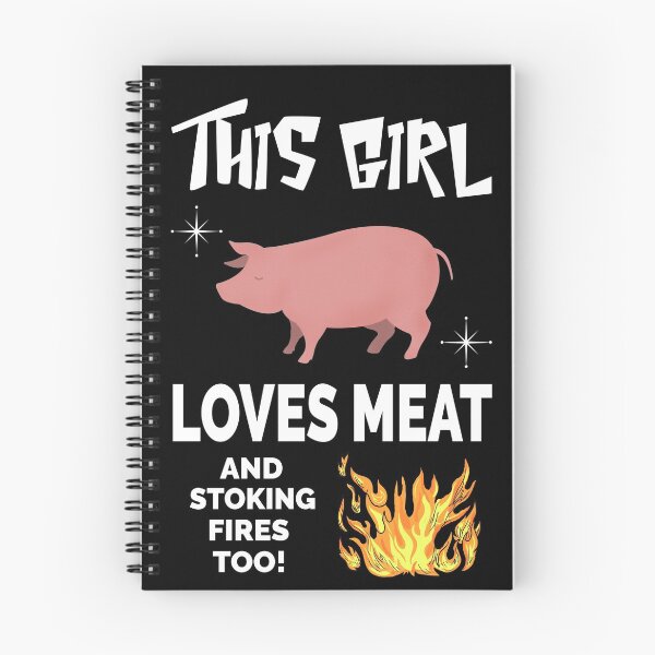 Item preview, This Girl Loves Meat and Stoking Fires Too - BBQ designed and sold by MoonsmileProd.