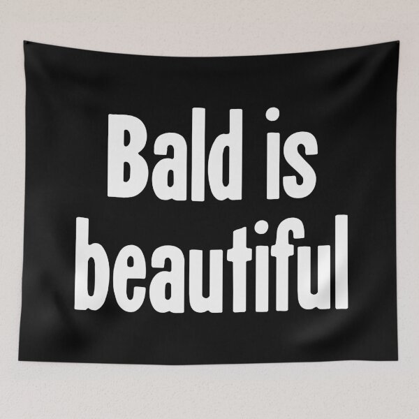 Item preview, Bald Is Beautiful designed and sold by Good-Looking Corpse.