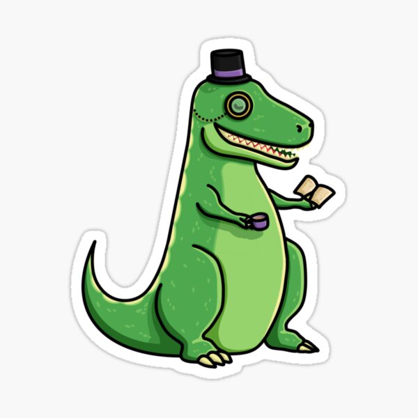 Fancy Tea-Rex, Trex, Dinosaur in a Top Hat Reading a Book with a Cup of Tea and a Monocle Sticker