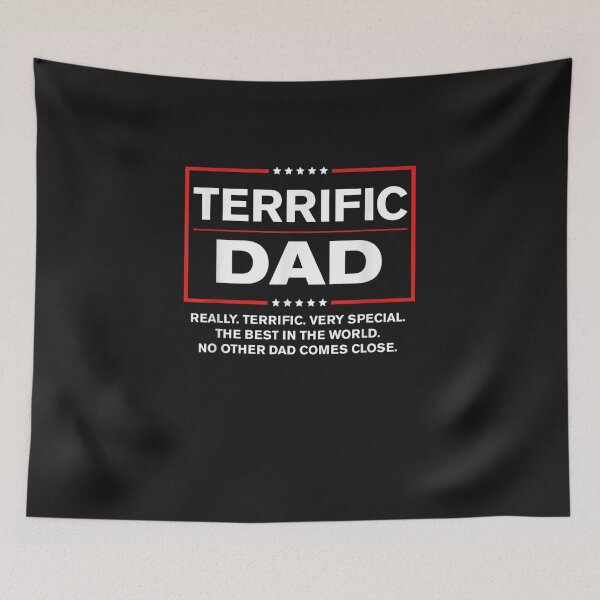 Item preview, Terrific Dad Really Terrific Very Special The Best In The World designed and sold by YananWu83.