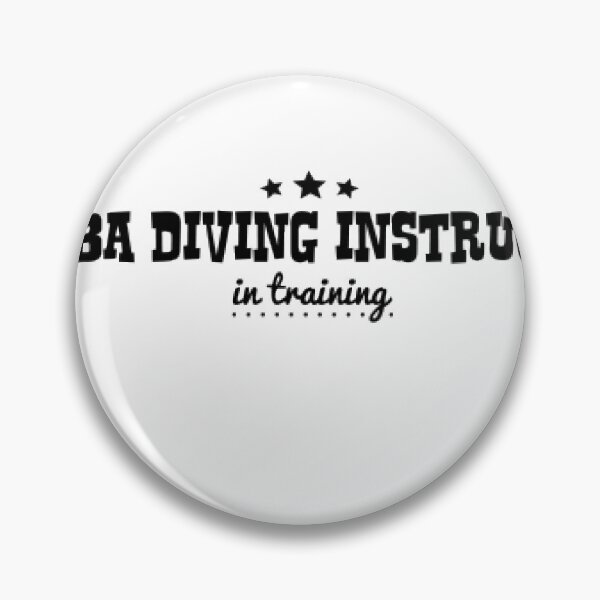 Item preview, Scuba Diving Instructor In Training designed and sold by CristinaKarman3.
