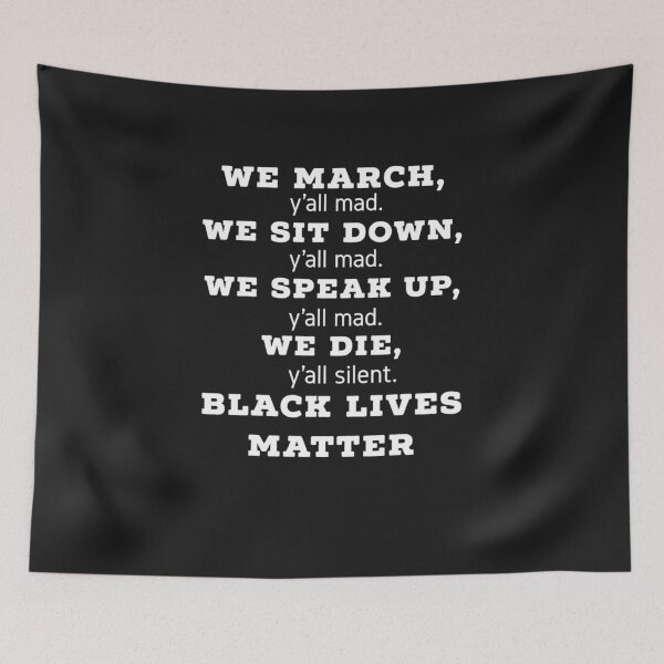 Item preview, We March Y'all Mad We Sit Down We Speak Up We Die designed and sold by YanShen779.