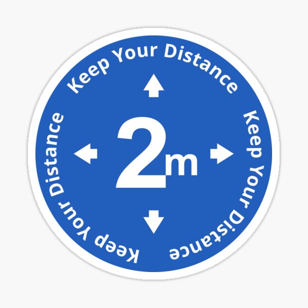 Keep Your Distance 2 m rounded Social Distancing Sign Sticker