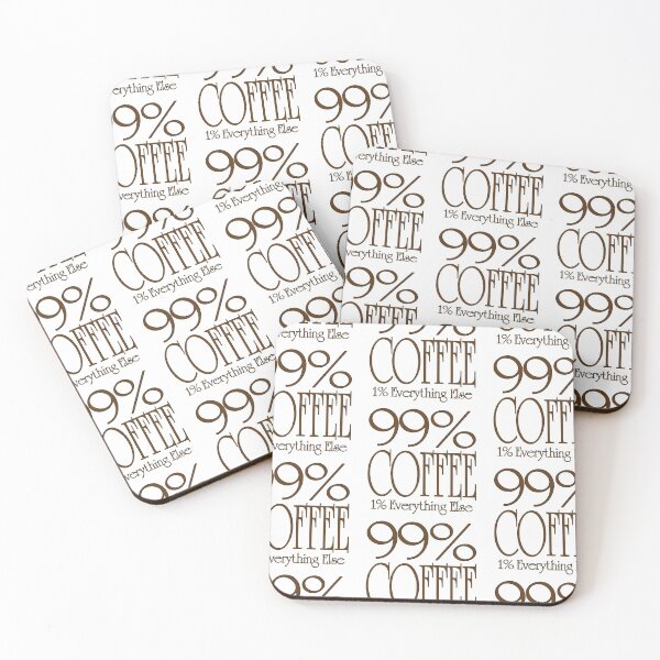 Item preview, 99% Coffee 1% Everything Else designed and sold by Cyndi's Stuff.