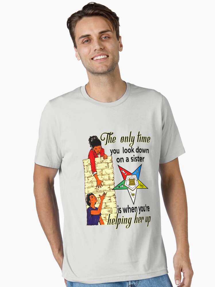 Oes Sistar T-Shirt Order Of The Eastern Star Freemason Oes Sistar T-Shirt Order Of The Eastern Star Freemason