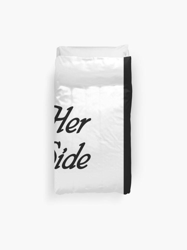 Funny Her Side His Side Of Bed Duvet Cover By Rott515 Redbubble
