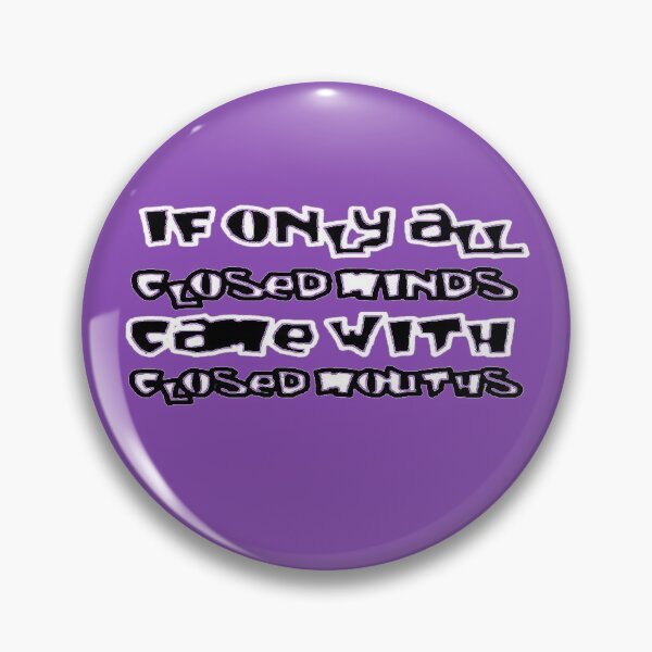Item preview, If Only All Closed Minds Came with Closed Mouths Marker Pen designed and sold by taiche.