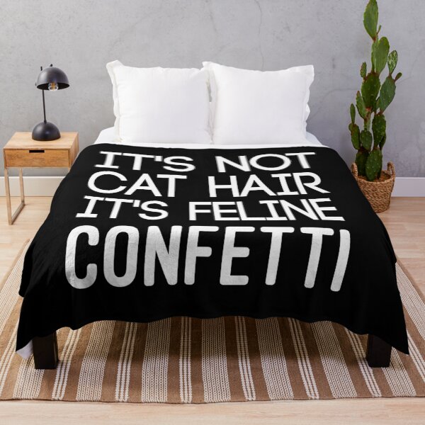 Item preview, It's not cat hair It's feline confetti funny cat animal gifts women graphic cat funny sayings cat birthday designed and sold by Chamssou.