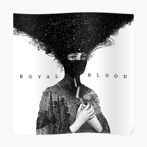 THE ART COVER ALBUM NEWS AND POPULAR ROYAL BLOOD 04 99NAME Poster